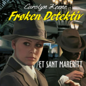 Frøken Detektiv: Et sant mareritt av Carolyn Keene (Nedlastbar lydbok)