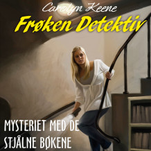 Frøken Detektiv: Mysteriet med de stjålne bøkene av Carolyn Keene (Nedlastbar lydbok)
