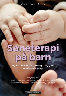Soneterapi på barn av Katrine Birk (Innbundet)