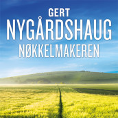 Nøkkelmakeren av Gert Nygårdshaug (Nedlastbar lydbok)