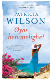 Øyas hemmelighet av Patricia Wilson (Heftet)