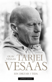 Tarjei Vesaas av Olav Vesaas (Ebok)