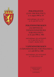 Politiloven (lov om politiet) m/politiinstruksen og våpeninstruksen (Heftet)