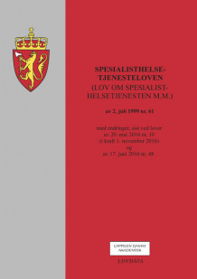 Spesialisthelsetjenesteloven (lov om spesialisthelsetjenesten m.m.) (Heftet)