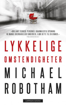 Lykkelige omstendigheter av Michael Robotham (Ebok)