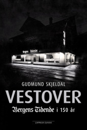 Vestover av Gudmund Skjeldal (Ebok)