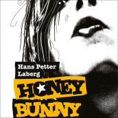 HoneyBunny av Hans Petter Laberg (Nedlastbar lydbok)