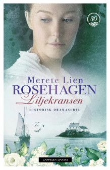 Liljekransen av Merete Lien (Ebok)