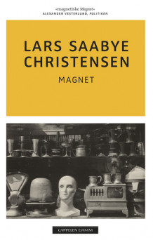 sirene Kristendom trekant Magnet av Lars Saabye Christensen (Heftet) | Barnas Egen Bokverden