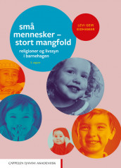 Små mennesker - stort mangfold av Levi Geir Eidhamar (Heftet)