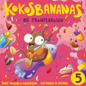 Kokosbananas og prompebrusen av Rolf Magne G. Andersen (Nedlastbar lydbok)