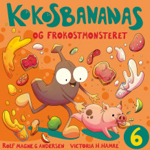 Kokosbananas og frokostmonsteret av Rolf Magne G. Andersen (Nedlastbar lydbok)