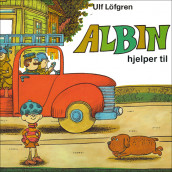 Albin hjelper til av Ulf Löfgren (Nedlastbar lydbok)