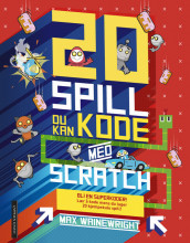 Omslag - 20 spill du kan kode med Scratch