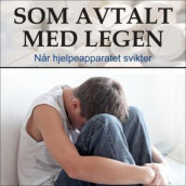 Som avtalt med legen av Anne-Britt Harsem (Nedlastbar lydbok)