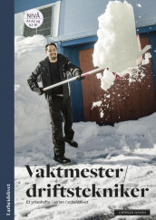 I arbeidslivet Vaktmester/driftstekniker av Camilla Olsen og Salla Taavetti (Heftet)