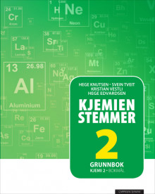 Kjemien stemmer Kjemi 2 Grunnbok (2019) av Hege Edvardsen, Hege Knutsen, Svein Tveit og Kristian Vestli (Heftet)