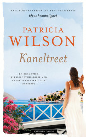 Kaneltreet av Patricia Wilson (Heftet)