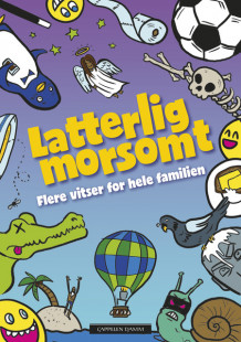 Latterlig morsomt - flere vitser for hele familien (Fleksibind)