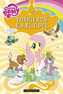 Les med MY LITTLE PONY: Ponnienes kjæledyr (Innbundet)