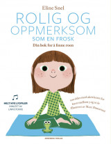 Omslag - Rolig og oppmerksom som en frosk