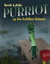 Purriot og den hodeløse kvinnen av Bjørn F. Rørvik (Innbundet)