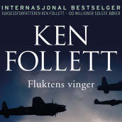 Fluktens vinger av Ken Follett (Nedlastbar lydbok)