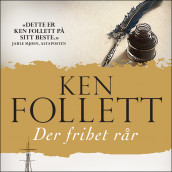 Der frihet rår av Ken Follett (Nedlastbar lydbok)