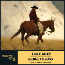 Skogens sønn av Zane Grey (Nedlastbar lydbok)