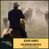 Villdyrjakten av Zane Grey (Nedlastbar lydbok)