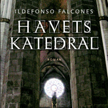 Havets katedral - Del 3 av Ildefonso Falcones (Nedlastbar lydbok)