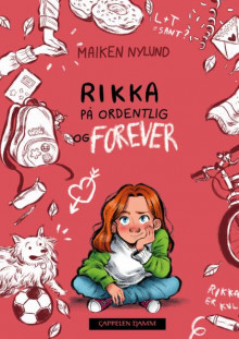 Rikka - på ordentlig og forever av Maiken Nylund (Ebok)