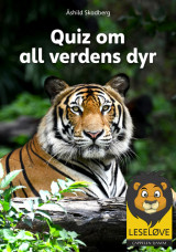 Omslag - Leseløve - Quiz om all verdens dyr
