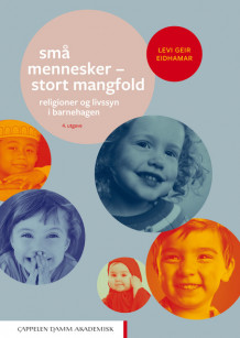 Små mennesker - stort mangfold av Levi Geir Eidhamar (Heftet)