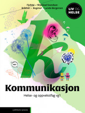 Liv og helse Kommunikasjon (LK20) av Sigrid Bogstad, Annette Bråthen, Anne Siri Fjelldal, Gøril Lunde-Bergersen og Bente Skjelstad Svendsen (Fleksibind)