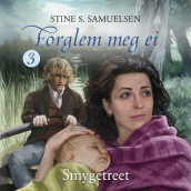 Smygetreet av Stine S. Samuelsen (Nedlastbar lydbok)