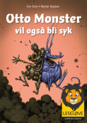 Omslag - Leseløve - Otto Monster vil også bli syk