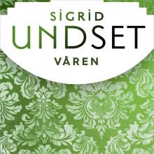 Våren av Sigrid Undset (Nedlastbar lydbok)