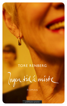 Ingen tid å miste av Tore Renberg (Ebok)