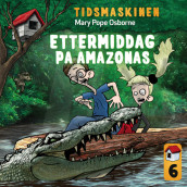 Ettermiddag på Amazonas av Mary Pope Osborne (Nedlastbar lydbok)