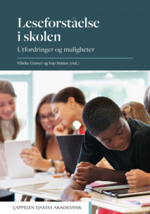 Leseforståelse i skolen av Ivar Bråten og Vibeke Grøver (Heftet)