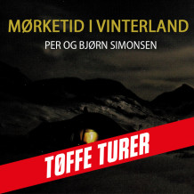 Mørketid i vinterland av Bjørn Simonsen og Per Simonsen (Nedlastbar lydbok)