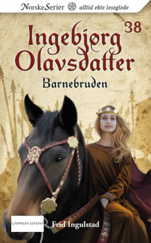 Barnebruden av Frid Ingulstad (Heftet)