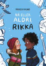 Omslag - Nå eller aldri, Rikka