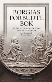 Borgias forbudte bok av Torstein Helleve og Jørn H. Hurum (Innbundet)