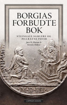 Borgias forbudte bok av Torstein Helleve og Jørn H. Hurum (Ebok)