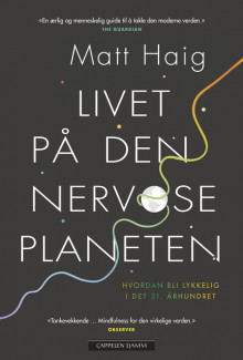 Livet på den nervøse planeten av Matt Haig (Innbundet)