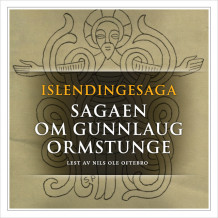 Sagaen om Gunlaug Ormstunge av Flere (Nedlastbar lydbok)