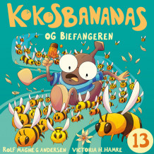 Kokosbananas og biefangeren av Rolf Magne G. Andersen (Nedlastbar lydbok)
