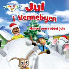 Jul i Vennebyen - Helten som reddet jula av City of Friends AS (Nedlastbar lydbok)